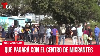 Futuro del centro para migrantes en San Antonio  Noticias 60 Telemundo [upl. by Saucy]