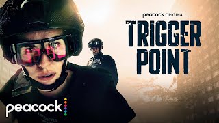 Trigger Point  Official Trailer  Peacock Original [upl. by Ynove]