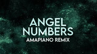 PGO x Preecie  Angel Numbers Lyrics Amapiano Remix [upl. by Adnerad]