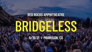 Umphrey’s McGee Bridgeless  6192021  Red Rocks Amphitheatre [upl. by Eelaras]