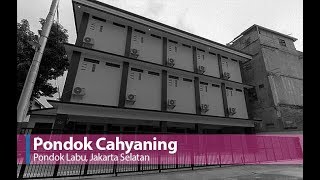 Pondok Cahyaning  Pondok Labu Jakarta Selatan [upl. by Ramirolg913]