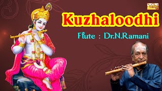 Carnatic Instrumental – Kuzhaloodhi  Serenity in Sound Dr N Ramanis Mesmerizing Flute Solo [upl. by Shields]