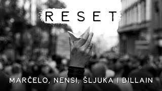 15 Marčelo Nensi Šljuka i Billain  RESET [upl. by Idak]