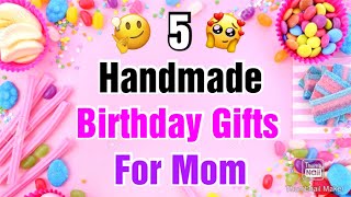 5 Beautiful Handmade Birthday Gift Ideas for Mom  Happy Birthday Gifts  Birthday Gifts 2021 Easy [upl. by Crellen47]