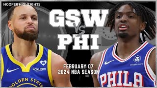 Golden State Warriors vs Philadelphia 76ers Full Game Highlights  Feb 7  2024 NBA Season [upl. by Gerk526]