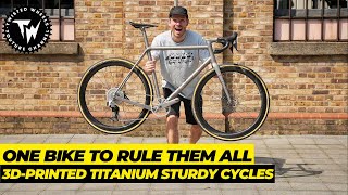 One Bike to Rule Them All 3DPRINTED Titanium Sturdy Cycles [upl. by Easlehc]