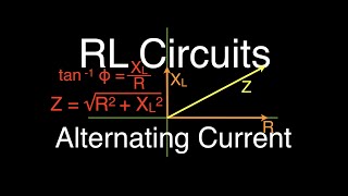 RLC Circuits 7 of 19 Series RL An Explanation Voltage Impedance Phasor Diagrams [upl. by Anirhtak]