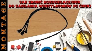 Jak Zrobić RozdzielaczHUB Do Zasilania Wentylatorów PC 3PIN [upl. by Endaira]