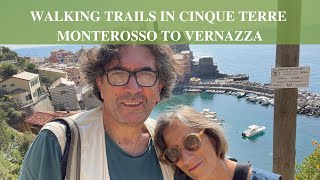 CINQUE TERRE WALKING TRAILS  MONTEROSSO AL MARE TO VERNAZZA [upl. by Nylave]