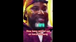 How Young Jeezy missed out on a Kanye “HIT song [upl. by Samuel]