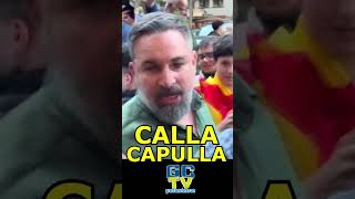 quotCALLA CAPULLAquot Abascal se encara con una mujer en Cataluña [upl. by Jola110]