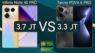 Tecno POVA 6 PRO vs Infinix Note 40 PRO 5G Mana Yang Recommended [upl. by Annairol]