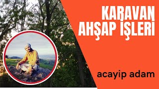 Karavan yapımı 4 Ahşap karkas Dıy caravan [upl. by Philemol]