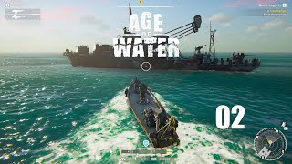 Picking fight with bigger ship  Age of Water EP02 [upl. by Geraldina734]