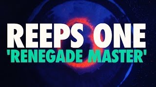 Reeps One Renegade Master [upl. by Kaila43]