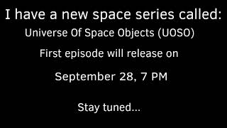 Universe Of Space Objects TrailerRelease Date [upl. by Ellesor807]