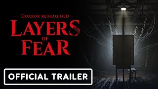 Layers of Fear  Official Editions Reveal Trailer [upl. by Merilyn]