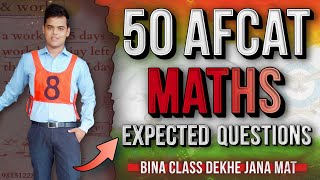 50 Expected Maths Question for AFCAT 2 2024  AFCAT 2 2024 Maths [upl. by Aneres]