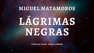 Lágrimas Negras  Acoustic Base  Piano  Karaoke  Playback  Instrumental  Pista [upl. by Lled771]