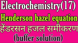 Henderson hazel equation in hindi bsc 2nd year physical chemistry notes knowledge adda chemistry [upl. by Lilly]