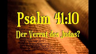 Neutestamentliche Gaukelei Psalm 4110 hat weder etwas mit Jesus noch mit Judas zu tun [upl. by Araeit]