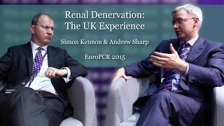 EuroPCR 2015 Renal Denervation The UK Experience with Andrew Sharp and Simon Kennon [upl. by Salkcin]