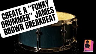 Create a Funky Drummer James Brown Breakbeat in Ableton 12 [upl. by Skier]