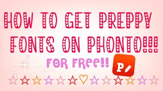 HOW TO GET PREPPY FONTS IN PHONTO AND DOWNLOAD ANY FONT FROM DAFONT ♡  2024 Tutorial  Luvely♡Stxrz [upl. by Aralc738]