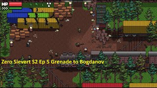 Zero Sievert 10 S2 Ep 5 Grenade to Bogdanov [upl. by Ahsenat]