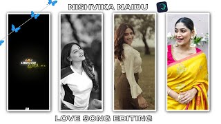 NISHVIKA NAIDU❤️ LOVE VIDEO EDITING SONG EDITING PHOTO ALIGHT MOTION EDITING KANNADA LYRICS [upl. by Cunningham]