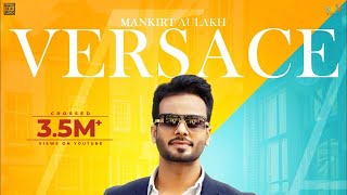 VERSACE Promo Mankirt Aulakh  Latest Punjabi Songs 2017  Sky Digital [upl. by Eseryt260]