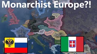 What If European Countries Went Monarchist Hoi4 Timelapse [upl. by Eyllom]