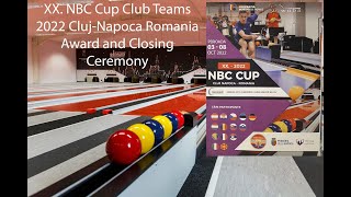 XX NBC Cup 2022 ClujNapoca Romania  Award and Closing Ceremony [upl. by Itsrik658]