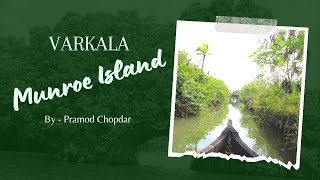 Munroe Island  Things to do in Munroe island  Tourist places in varkala Unexplored Kerala [upl. by Eirbua]