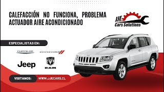 Calefacción no funciona Problema actuador Jeep Compass Patriot Dodge Caliber [upl. by Eelirak524]