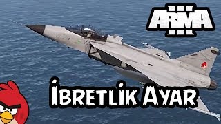 İbretlik Ayar  ARMA 3 [upl. by Ytok747]