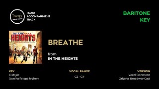 “Breathe” from In the Heights BARITONE KEY  Piano Accompaniment Track [upl. by Eloise269]