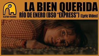 LA BIEN QUERIDA  Río De Enero Banda Sonora Original quotExpressquot Lyric Video [upl. by Thecla]