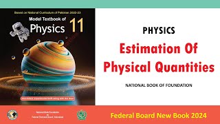 Estimation Of Physical Quantities  National Book Foundation  NBF  Class 11th Physics CH No 01 [upl. by Broeker]