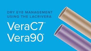 Lacrivera VeraC7™ and Vera90™ [upl. by Kcirddehs]