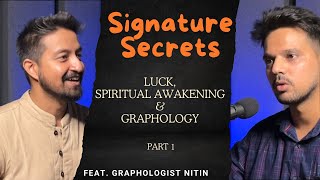 Reflecting Your True Self Through Signatures Feat Graphologist Nittin [upl. by Saunder]