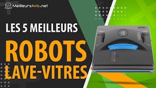 ⭐️ MEILLEUR ROBOT LAVEVITRE  Avis amp Guide dachat Comparatif 2022 [upl. by Roselane]