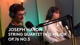 Program Notes  Joseph Haydns Op76 No5 [upl. by Harrison]