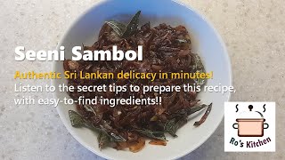 Seeni sambol  Super easy  Authentic Sri Lankan Recipe  Caramelized Onion Relish [upl. by Ave]