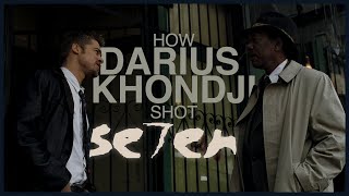 How Darius Khondji Shot Se7en [upl. by Devaney]