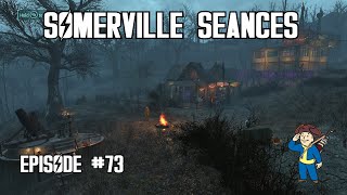 FALLOUT 4 ep73 Somerville Seances [upl. by Fesoj]