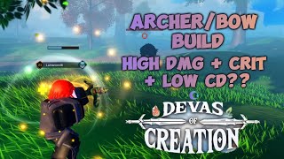 ARCHERBOW BUILD DEVAS OF CREATION [upl. by Adine277]