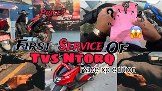 Ntorq 125 First Service  RACE XP EDITION  total cost  Problem [upl. by Ongun]