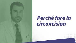 Perché fare la circoncisione  Dott Andrea Russo Andrologo Urologo a Milano [upl. by Heng]