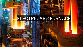 A Detailed Explanation of the Electric Arc Furnace  What It is and How It Works [upl. by Mchenry155]